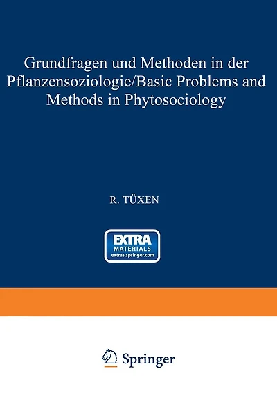 Grundfragen und Methoden in der Pflanzensoziologie (Basic Problems and Methods in Phytosociology)