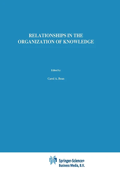 Relationships the Organization of Knowledge