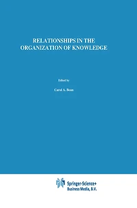 Relationships the Organization of Knowledge