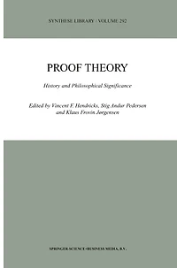 Proof Theory: History and Philosophical Significance