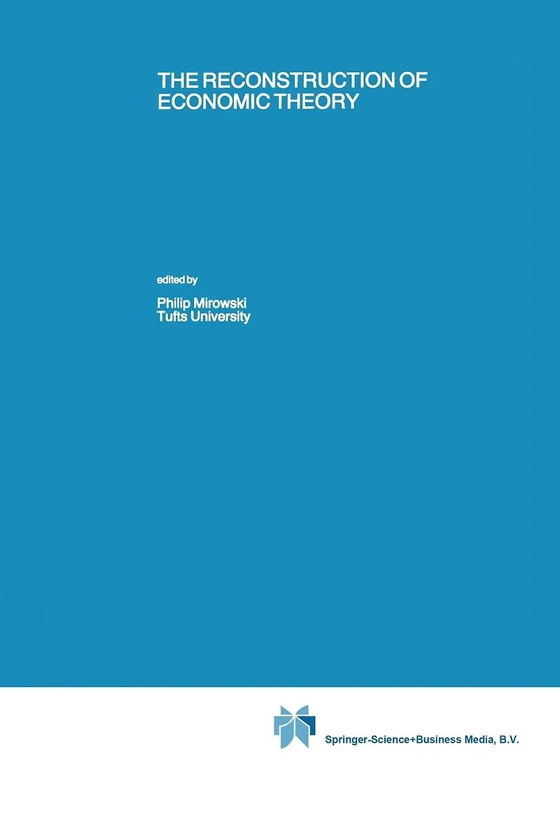The Reconstruction of Economic Theory