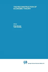 The Reconstruction of Economic Theory