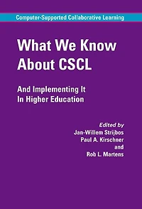 What We Know About CSCL: And Implementing It Higher Education