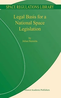 Legal Basis for a National Space Legislation