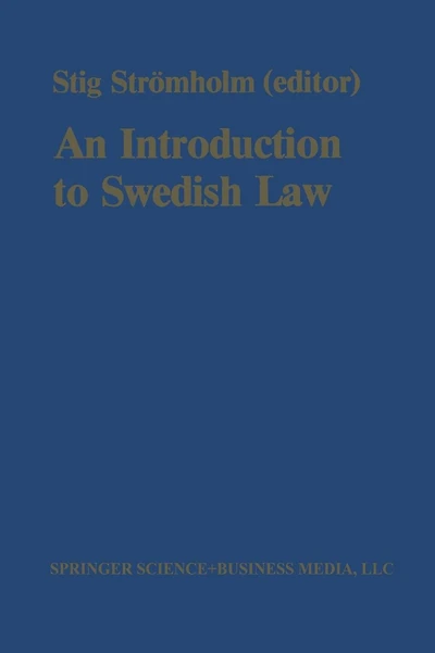 An Introduction to Swedish Law: Volume 1