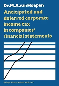 Anticipated and Deferred Corporate Income Tax in Companies' Financial Statements