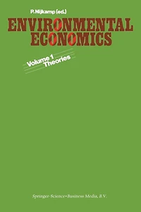 Environmental economics: Vol. 1. Theories