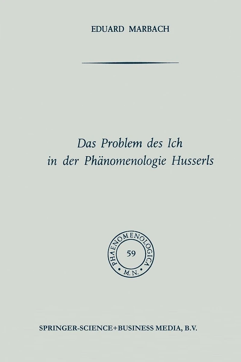 Das Problem des Ich der Phänomenologie Husserls