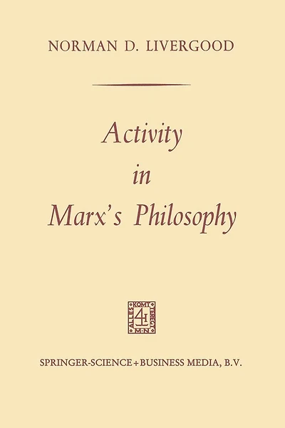 Activity in Marx's Philosophy
