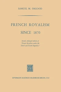 French Royalism Since 1870