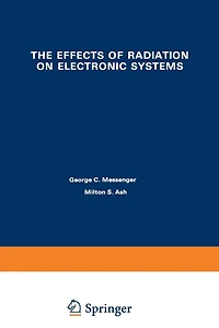 The Effects of Radiation on Electronic Systems