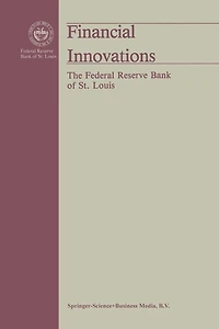 Financial Innovations: Their Impact on Monetary Policy and Financial Markets