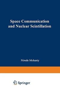 Space Communication and Nuclear Scintillation
