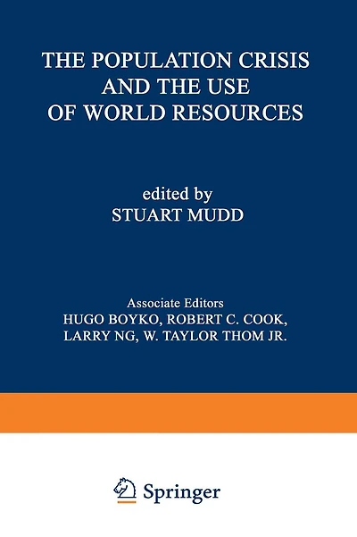 The Population Crisis and the Use of World Resources