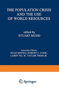 The Population Crisis and the Use of World Resources
