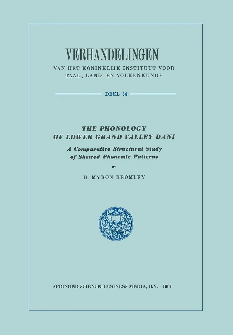 The Phonology of Lower Grand Valley Dani: A Comparative Structural Study of Skewed Phonemic Patterns