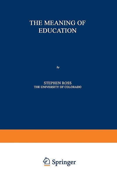 The Meaning of Education