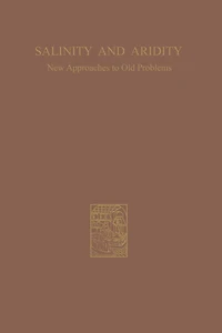 Salinity and Aridity: New Approaches to Old Problems