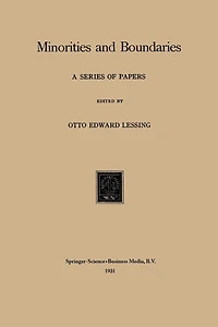 Minorities and Boundaries: A Series of Papers