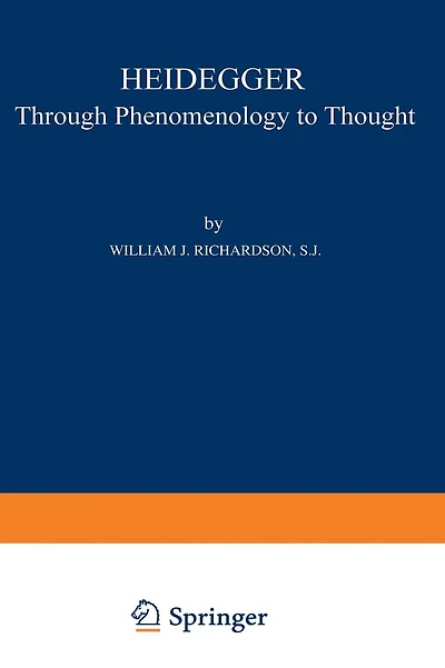 Heidegger: Through Phenomenology to Thought