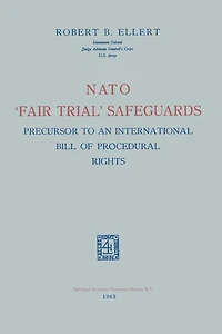 NATO 'Fair Trial' Safeguards: Precursor to an International Bill of Procedural Rights