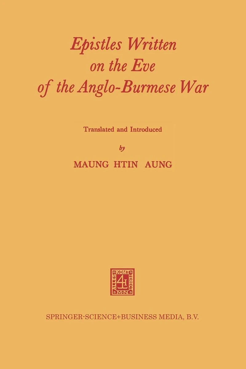 Epistles Written on the Eve of the Anglo-Burmese War
