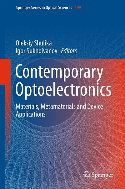 Contemporary Optoelectronics: Materials, Metamaterials and Device Applications