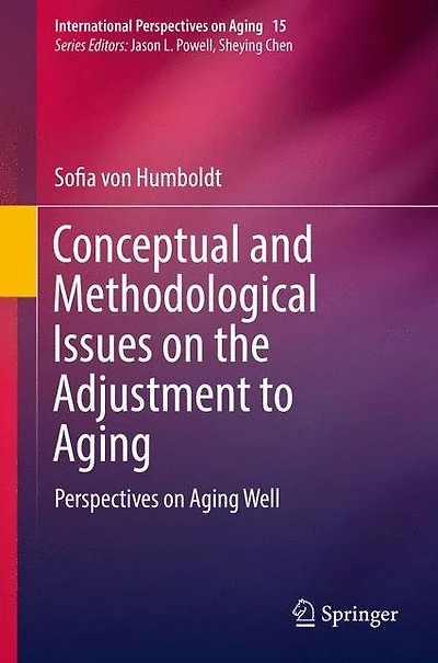 Conceptual and Methodological Issues on the Adjustment to Aging: Perspectives Aging Well