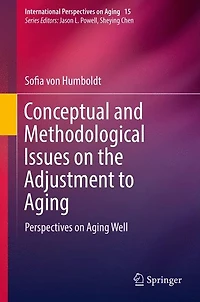 Conceptual and Methodological Issues on the Adjustment to Aging: Perspectives Aging Well