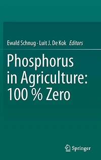 Phosphorus Agriculture: 100 % Zero
