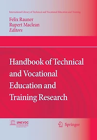 Handbook of Technical and Vocational Education Training Research