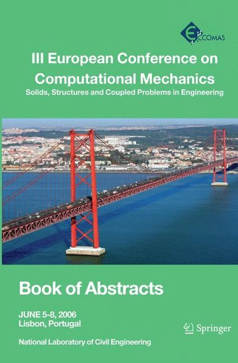 III European Conference on Computational Mechanics: Solids, Structures and Coupled Problems Engineering: Book of Abstracts
