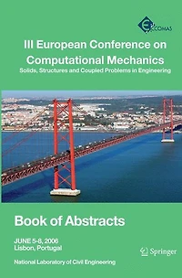 III European Conference on Computational Mechanics: Solids, Structures and Coupled Problems Engineering: Book of Abstracts