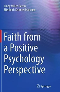 Faith from a Positive Psychology Perspective