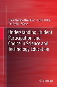Understanding Student Participation and Choice Science Technology Education