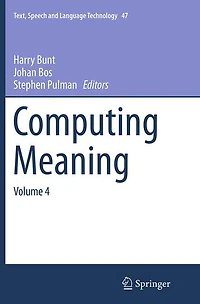 Computing Meaning: Volume 4