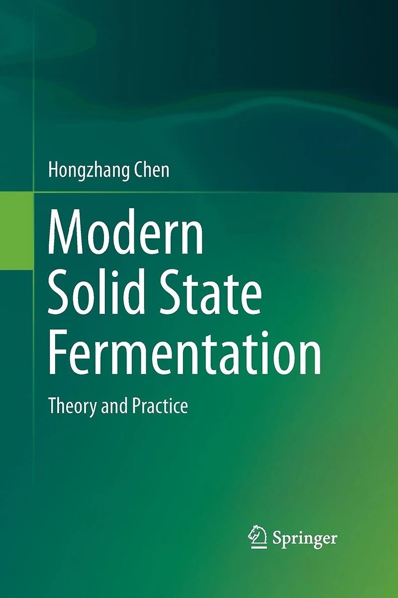 Modern Solid State Fermentation: Theory and Practice