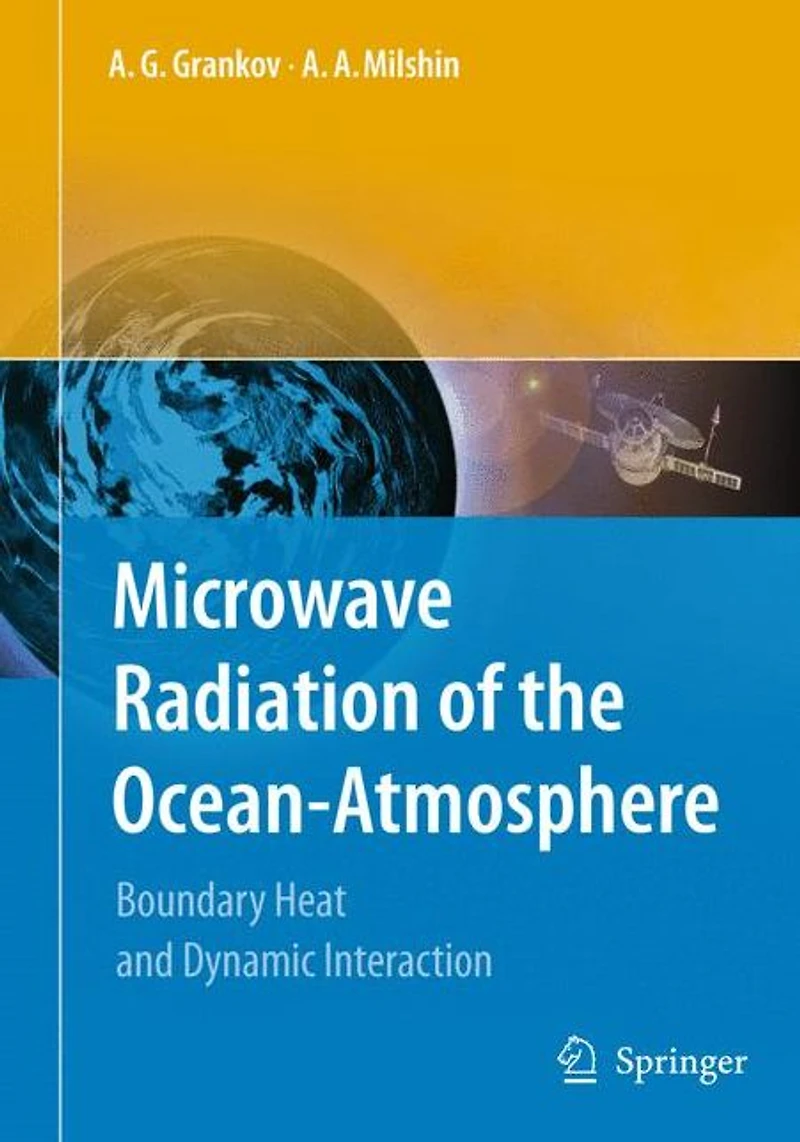 Microwave Radiation of the Ocean-Atmosphere: Boundary Heat and Dynamic Interaction