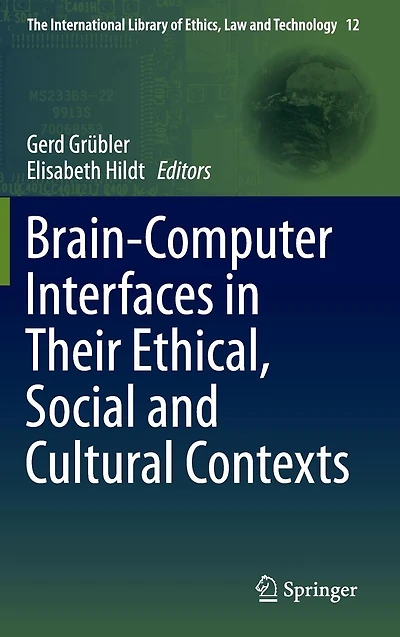 Brain-Computer-Interfaces their ethical, social and cultural contexts