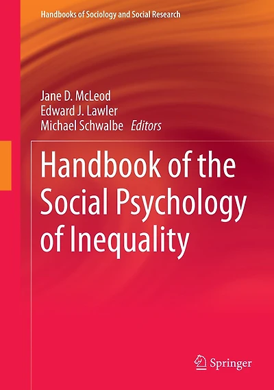 Handbook of the Social Psychology Inequality