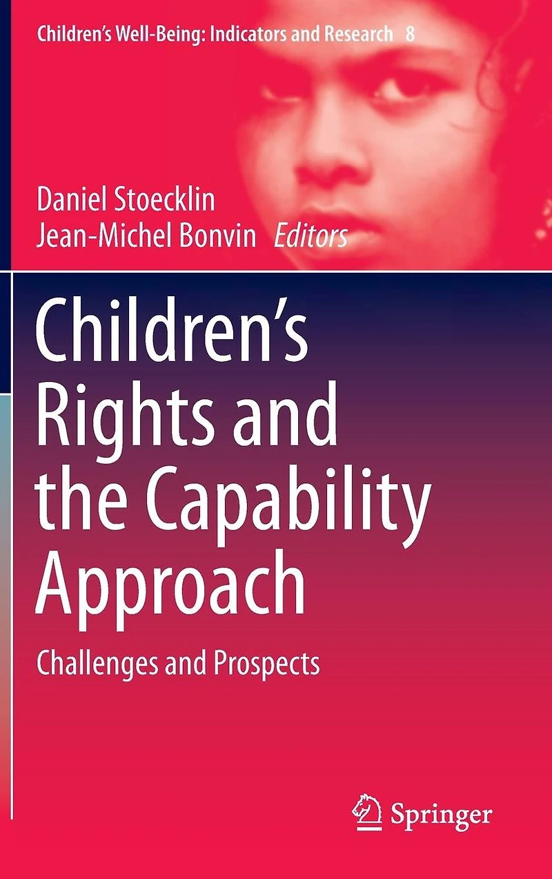 Children's Rights and the Capability Approach: Challenges Prospects