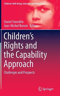 Children's Rights and the Capability Approach: Challenges Prospects