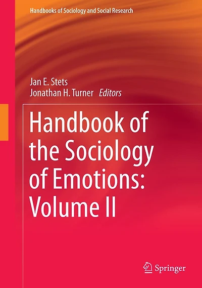 Handbook of the Sociology Emotions: Volume II