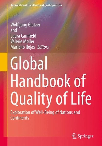 Global Handbook of Quality Life: Exploration Well-Being Nations and Continents