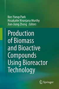 Production of Biomass and Bioactive Compounds Using Bioreactor Technology