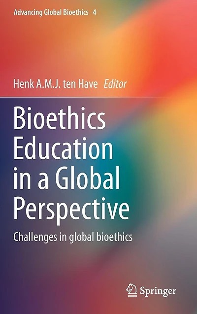 bioethics Education a global Perspective: Challenges