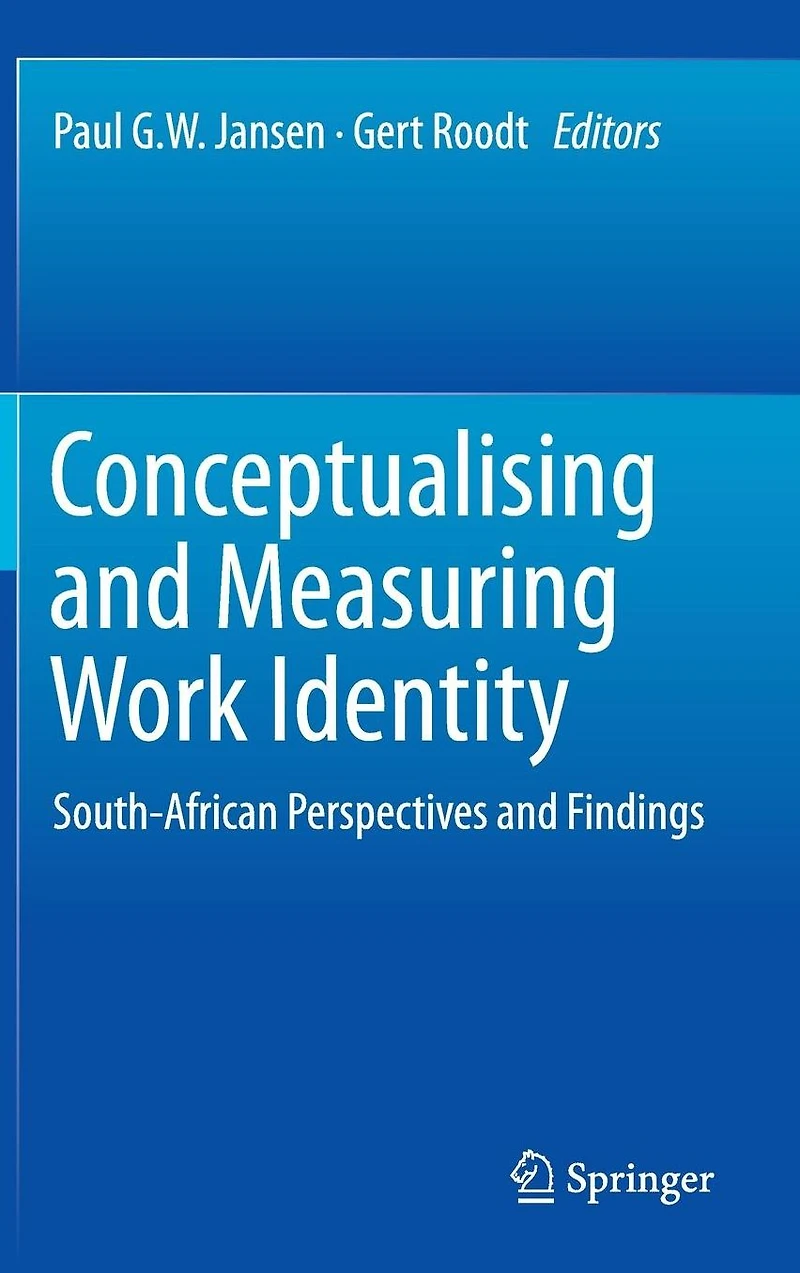 Conceptualising and Measuring Work Identity: South-African Perspectives Findings