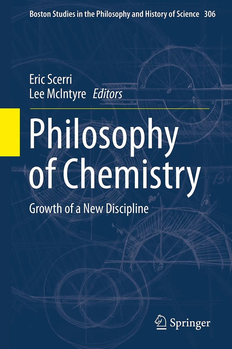Philosophy of Chemistry: Growth a New Discipline