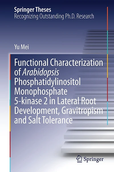 Functional Characterization of Arabidopsis Phosphatidylinositol Monophosphate 5-kinase 2 Lateral Root Development, Gravitropism and Salt Tolerance