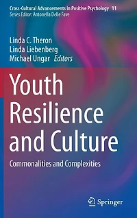 Youth Resilience and Culture: Commonalities Complexities